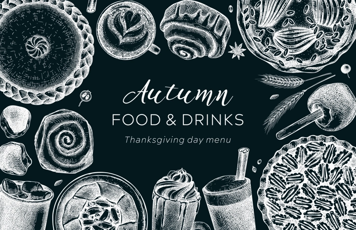 Autumn desserts frame on chalkboard. Thanksgiving dinner illustrations. Fall festival desserts, pies, cakes, drinks sketches. Sketched fall food background. Thanksgiving table vintage design.